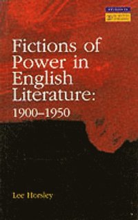 bokomslag Fictions of Power in English Literature