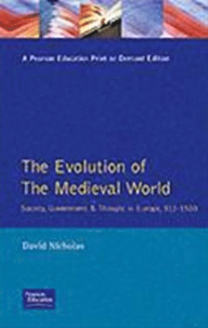 The Evolution of the Medieval World 1