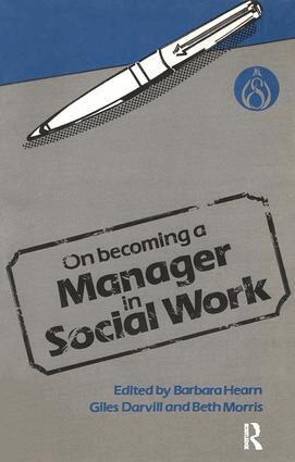 Barbara Hearn - On Becoming a Manager in Social Work, Häftad