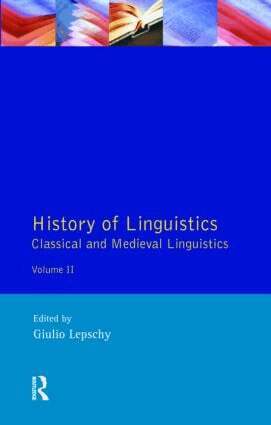 Giulio C. Lepschy - History of Linguistics Volume II, Häftad