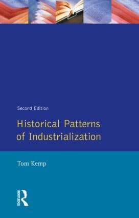 Tom Kemp - Historical Patterns of Industrialization, Häftad