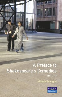 bokomslag A Preface to Shakespeare's Comedies