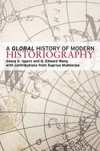 bokomslag A Global History of Modern Historiography