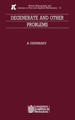 Abduhamid Dzhuraev - Degenerate and Other Problems, Inbunden