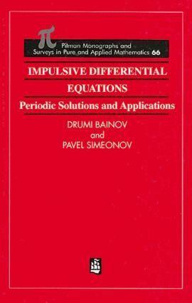 umi Bainov, Pavel Simeonov - Impulsive Differential Equations, Inbunden