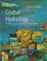 J. A. A. Jones - Global Hydrology, Häftad