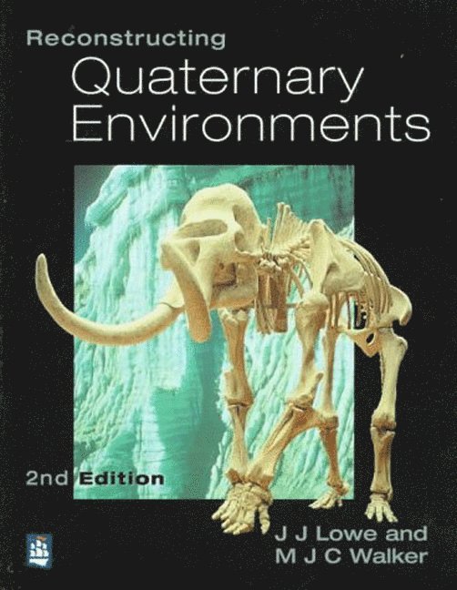 Reconstructing Quaternary Environments 1