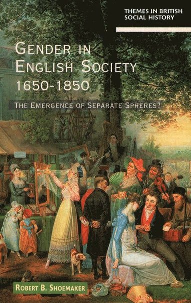 bokomslag Gender in English Society 1650-1850