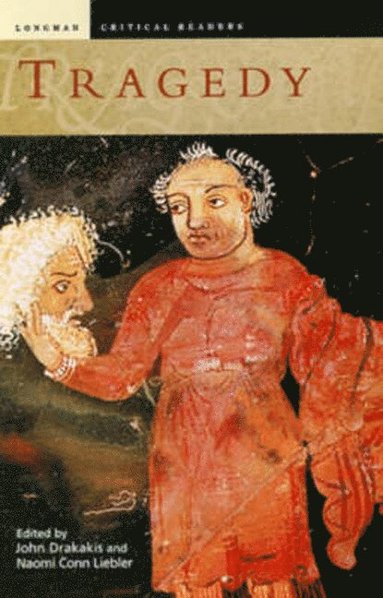 John Drakakis, Naomi Conn Liebler - Tragedy, Häftad