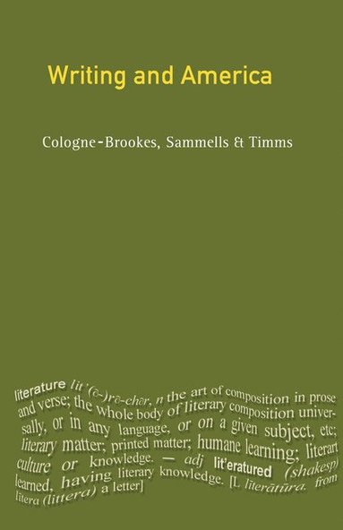 David Timms, Neil Sammells, Gavin Cologne-Brookes - Writing and America, Häftad