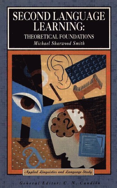 Christopher N. Candlin, Michael Sharwood Smith - Second Language Learning, Häftad