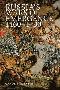 bokomslag Russia's Wars of Emergence 1460-1730