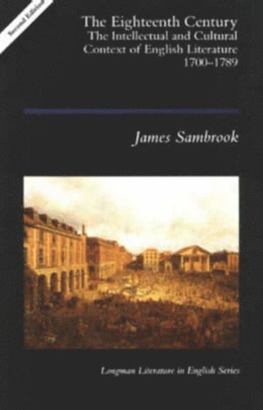 James Sambrook - The Eighteenth Century, Häftad
