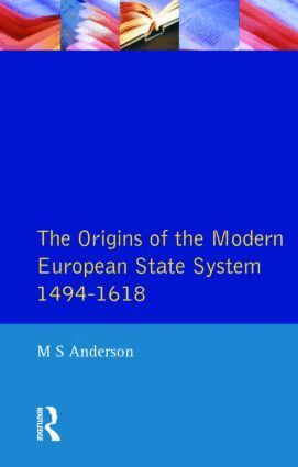 M.S. Anderson - Origins of the Modern European State System, 1494-1618, Häftad