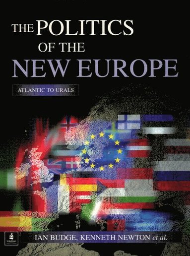 bokomslag The Politics of the New Europe