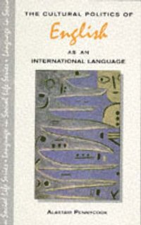 bokomslag Pennycook, A: Cultural Politics of English as an Internation