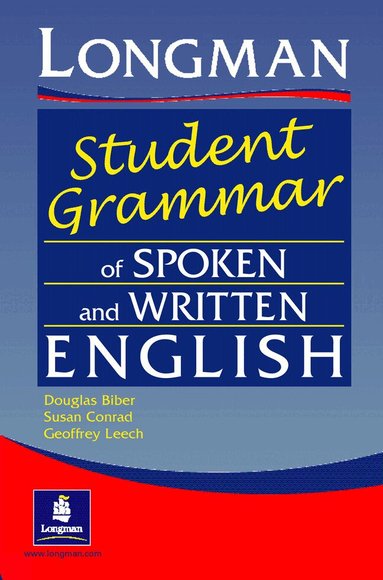 Douglas Biber, Susan Conrad, Geoffrey Leech - Longman's Student Grammar of Spoken and Written English Paper, Häftad