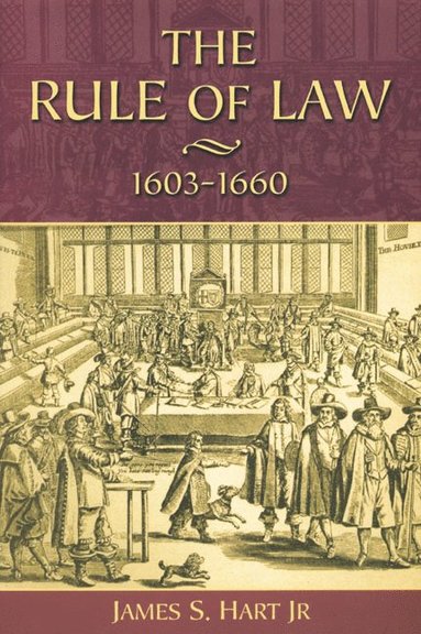 bokomslag The Rule of Law, 1603-1660