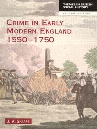 bokomslag Crime in Early Modern England 1550-1750