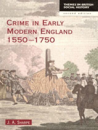James A Sharpe - Crime in Early Modern England 1550-1750, Häftad