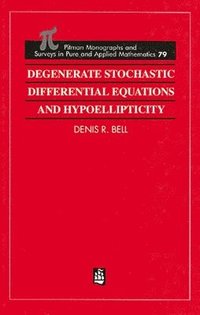 bokomslag Degenerate Stochastic Differential Equations and Hypoellipticity