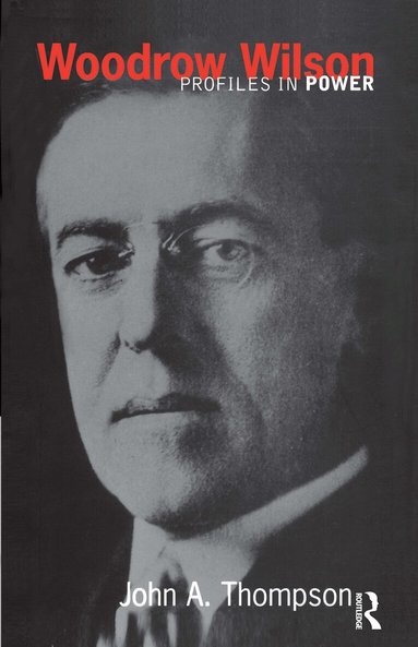 John A. Thompson - Woodrow Wilson, Häftad