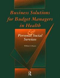 bokomslag Business Solutions for Budget Managers in Health and Personal Social Services