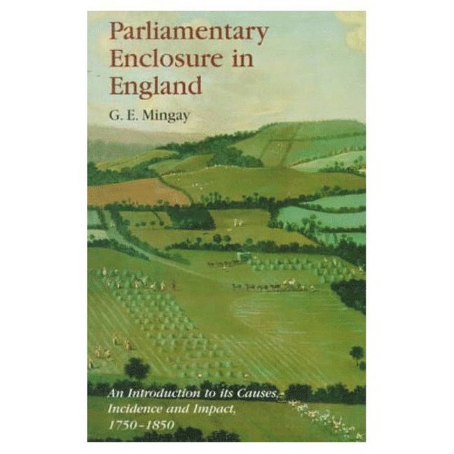 Parliamentary Enclosure in England 1