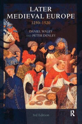 Daniel Waley, Peter Denley - Later Medieval Europe, Häftad
