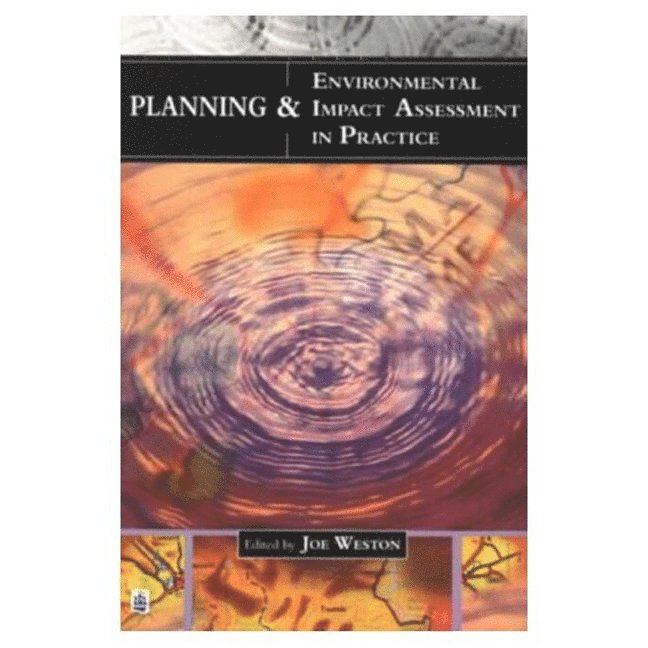 Planning and Environmental Impact Assessment in Practice 1