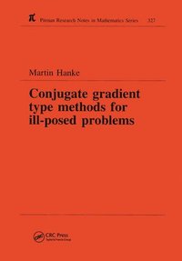 bokomslag Conjugate Gradient Type Methods for Ill-Posed Problems