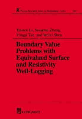 Boundary Value Problems with Equivalued Surface and Resistivity Well-Logging 1