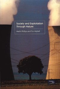 bokomslag Society and Exploitation Through Nature