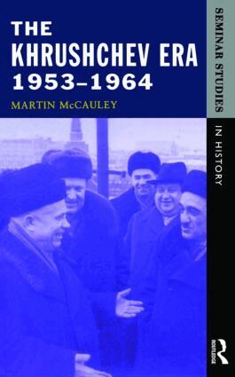 Martin Mccauley - Khrushchev Era 1953-1964, Häftad