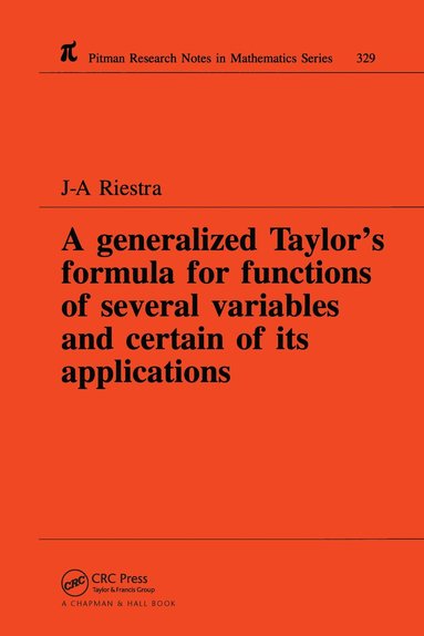 J A Riestra - Generalized Taylor's Formula for Functions of Several Variables and Certain of its Applications, Häftad