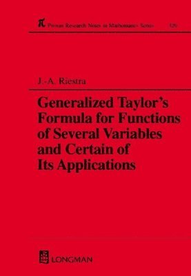 J A Riestra, J. A. Riestra - A Generalized Taylor's Formula for Functions of Several Variables and Certain of its Applications, Häftad