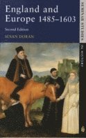 bokomslag England and Europe 1485-1603