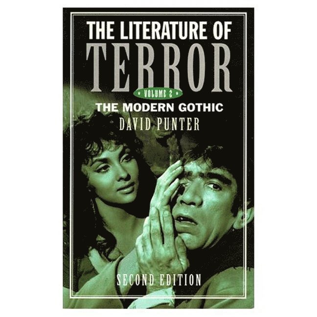 The Literature of Terror: The Modern Gothic (Volume 2) 1