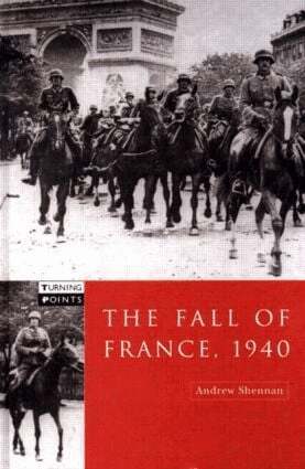 Andrew Shennan - Fall of France 1940, Häftad