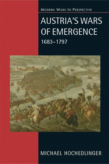 bokomslag Austria's Wars of Emergence, 1683-1797