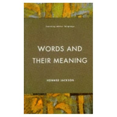 Howard Jackson - Words and Their Meaning, Häftad