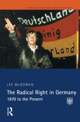 Lee Mcgowan - Radical Right in Germany, Häftad