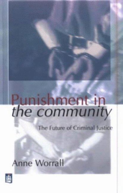 Anne Worrall - Punishment in the Community, Häftad