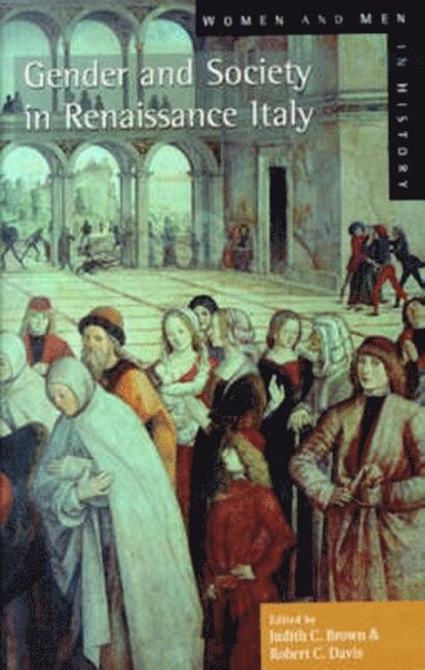 bokomslag Gender and Society in Renaissance Italy