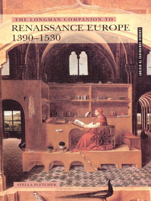 The Longman Companion to Renaissance Europe, 1390-1530 1