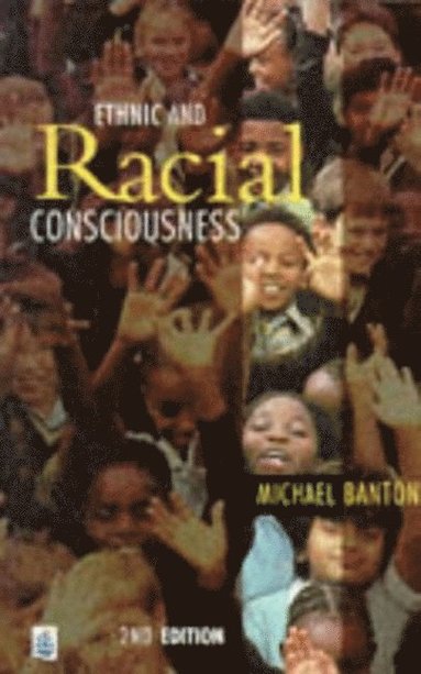 bokomslag Ethnic and Racial Consciousness