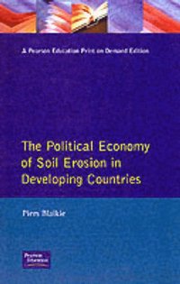 bokomslag The Political Economy of Soil Erosion in Developing Countries