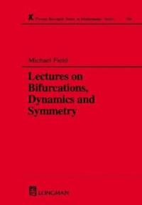 bokomslag Lectures on Bifurcations, Dynamics and Symmetry