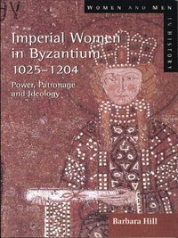 bokomslag Imperial Women in Byzantium 1025-1204