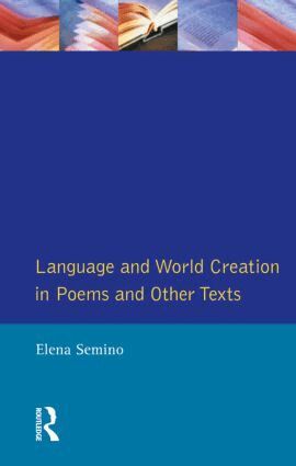 Elena Semino - Language and World Creation in Poems and Other Texts, Häftad